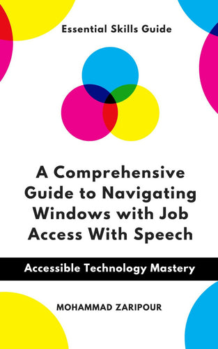 A Comprehensive Guide to Navigating Windows with Job Access With Speech