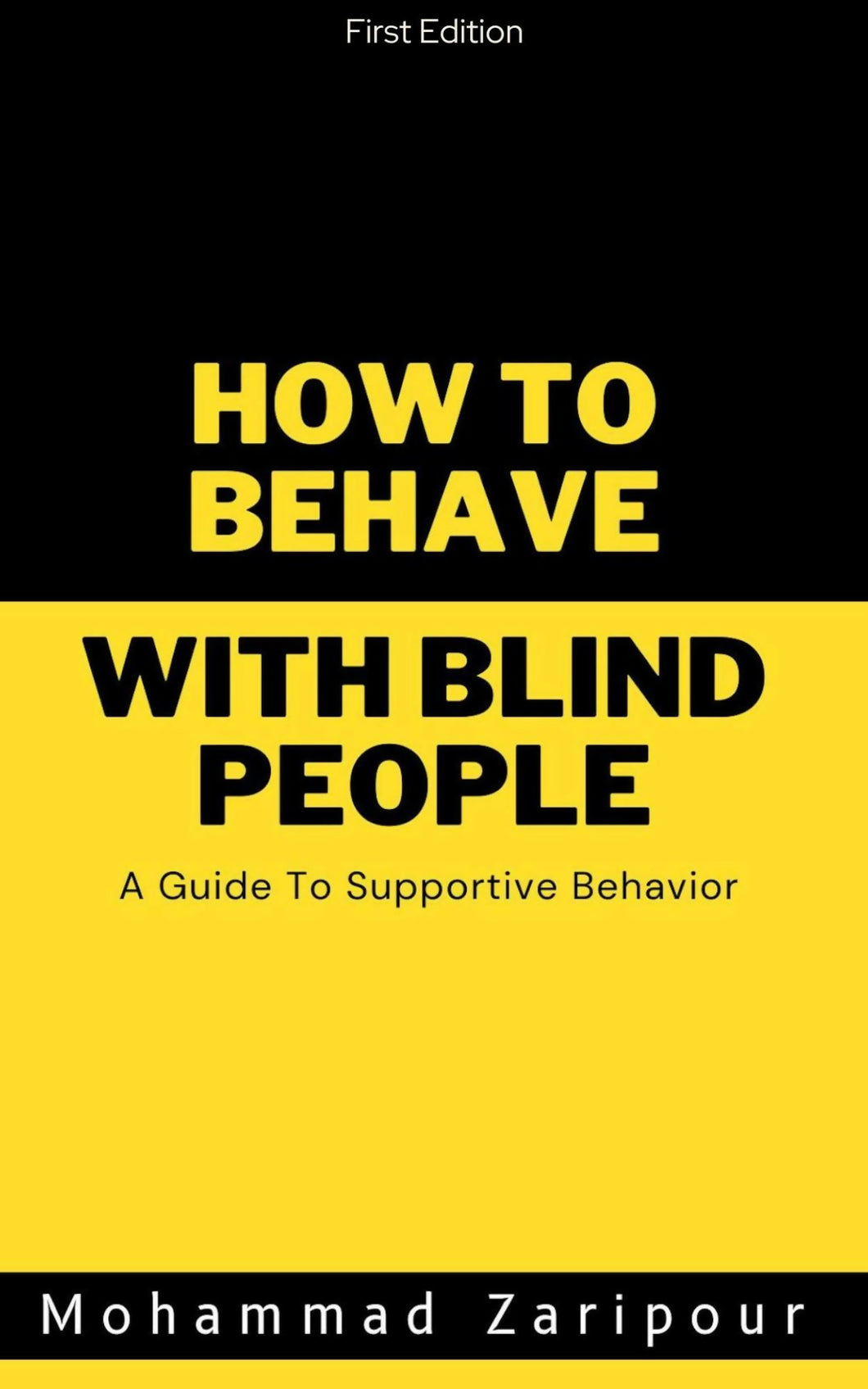 How to Behave With Blind People: A Guide to Supportive Behavior